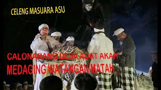 CALONARANG DESA ADAT AKAH MEDAGING WATANGAN MATAH MISI CELENG MASUARA ASU [upl. by Elawalo565]