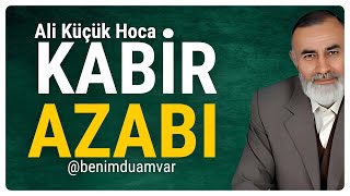 KABİR AZABIAli Küçük Hocaefendialiküçükhoca [upl. by Rae]