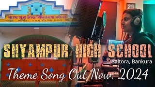 Shyampur High School Theme Song  Bankura  Saltora [upl. by Dlarrej]