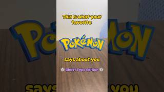 What Your Favorite Pokemon Says About You Ghost Type Edition pokemon shorts fyp memes [upl. by Hawkie]