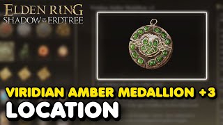 Elden Ring DLC  Viridian Amber Medallion 3 Location Boosts Maximum Stamina by The Utmost [upl. by Ahtael395]