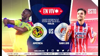 EN VIVO  America VS San Luis Semifinal VUELTA [upl. by Gaeta286]