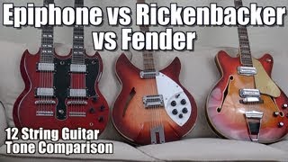 Rickenbacker 36012 V64 vs 1967 Fender Coronado XII vs Epiphone G1275 12 String Guitar Comparison [upl. by Forland]