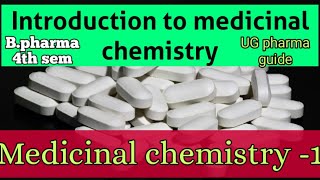 Introduction to medicinal chemistry  Medicinal chemistry1 [upl. by Eanehs]