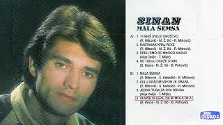 Sinan Sakic  Suvise si lepa da bi moja bila  Audio 1978 [upl. by Tait313]