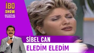 İbrahim Tatlıses amp Sibel Can  Eledim Eledim  İbo Show [upl. by Christoph]