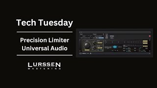 Universal Audio Precision Limiter  Tech Tuesday [upl. by Mandi918]