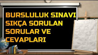 BURSLULUK SINAVI SIKÇA SORULAN SORULAR [upl. by Niggem687]