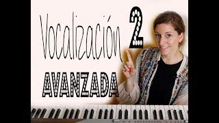 Vocalizacion Avanzada Parte 2 Lunes de Entrenamiento [upl. by Atilem]