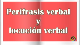 Diferencia entre perífrasis verbal y locución verbal [upl. by Kore686]