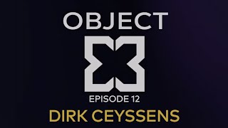 OBJECT X  EPISODE 12  DIRK CEYSSENS  PART 1 [upl. by Nawad292]