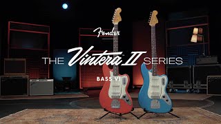 Exploring the Vintera II Bass VI Models  Vintera II  Fender [upl. by Fransen]