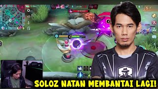 SOLOZ NATAN MEMBANTAI LAGI [upl. by Surtemed]