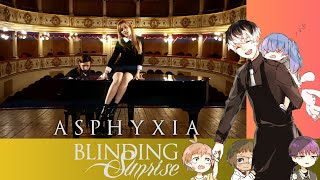 Tokyo Ghoulre  Opening  Asphyxia Blinding Sunrise Cover [upl. by Alenairam]