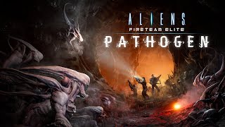 Aliens Fireteam Elite  Pathogen Reveal Trailer [upl. by Drawdesemaj]