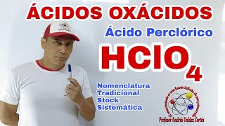 HClO4 Ácido Perclórico Ácidos Oxácidos nomenclatura número de oxidación [upl. by Aratnahs838]