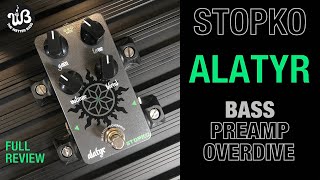 The new highly responsive Alatyr preamp overdrive for bass by Stopko [upl. by Athene610]