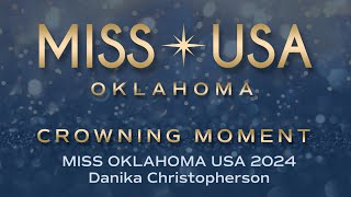 2024 MISS OKLAHOMA USA Crowning Moment [upl. by Bernardina]