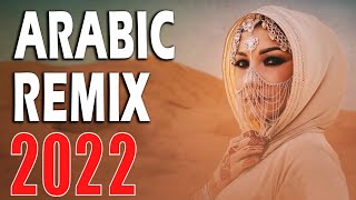 Best Arabic Remix 2022  New Songs Arabic Mix  Music Arabic House Mix 2022 [upl. by Darrej439]