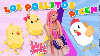 Luli Pampín  LOS POLLITOS DICEN Official Video [upl. by Ettezel]