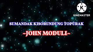 SUMANDAK KISORUNDUNG TOPURAKJOHN MODULI [upl. by Arnst]