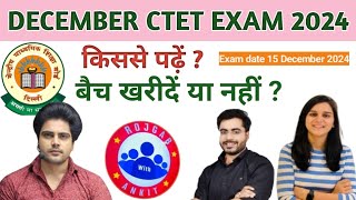 CTET EXAM 2024 II EXAM DATE 15 DECEMBER 2024 II BEST STRATEGY 120 Marks ll किससे पढ़ें [upl. by Sekofski]