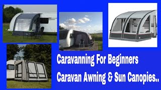 Caravan Awnings amp Sun Canopies What to Choose [upl. by Mitzl785]