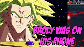 Broly Was On His Phone [upl. by Ayoras]