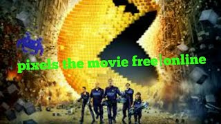 pixels full movie online link [upl. by Acsirp807]