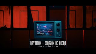 BAYRITON  CORAZON DE ACERO VIDEO OFICIAL [upl. by Bough]