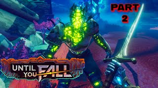 🔴PSVR2 UNTIL YOU FALL  Gameplay Walkthrough Part 2 [upl. by Triley]