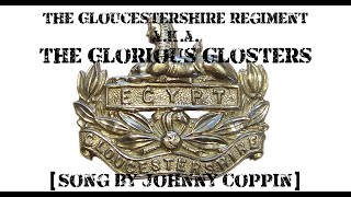 The Glorious Glosters Song by Johnny Coppin [upl. by Henri]