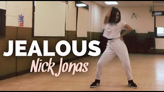 “JEALOUS”  NICK JONAS  Dance Choreography [upl. by Ecilayram]