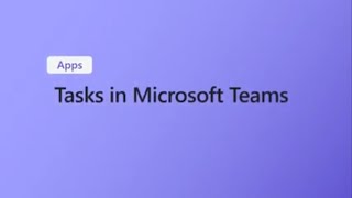 How to create assign and manage Tasks in Microsoft Teams [upl. by Ennywg]