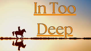 IN TOO DEEP  CJDW Official Lyric Video [upl. by Arretnahs]