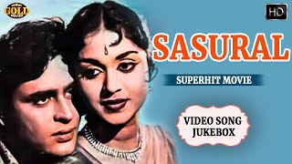 Rajendra Kumar B Saroja Devi  Sasural  1961 Movie Video Songs Jukebox  Old Bollywood Song [upl. by Drof539]