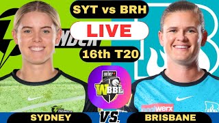 Live SYTW vs BRHW WBBL Live Sydney Thunder Women vs Brisbane Heat Women 16th Match WBBL 2024 [upl. by Donna]