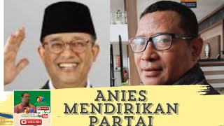 Anies Mendirikan PartaiAnies BaswedanGregorius Sahdananiesbaswedan [upl. by Kriss]