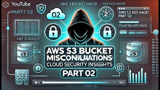 AWS S3 Bucket Misconfiguration Part 02  How To Find S3 Buckets  CLOUD SECURITY  tcrsecurity [upl. by Clarise]