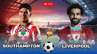 🔴LIVE  Southampton vs Liverpool  Premier League 202425  Full Match  Simulation [upl. by Afrikah]