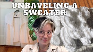 UNRAVELING a sweater for YARN  easy sweater upcyling tutorial diy [upl. by Aloysius]