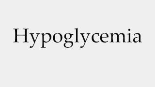 How to Pronounce Hypoglycemia [upl. by Enyahc]