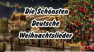 Weihnachtsmusik 2025🎄 Die schönsten Weihnachtslieder 2025 🎄German Christmas Songs [upl. by Dreda]