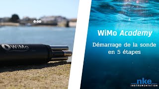 TUTO WiMo sonde  Démarrage rapide en 5 étapes [upl. by Bartko415]