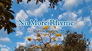 No More Rhyme  KARAOKE VERSION  as popularized by Debbie Gibson [upl. by Stucker]