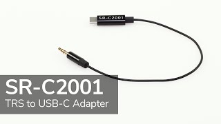 Saramonic SRC2001 Adapter  Male 35mm TRS to USBC Stereo or Mono Microphone and Audio Cable [upl. by Kannry]