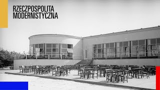 Architektura kurortów  Rzeczpospolita modernistyczna Odc 10 [upl. by Venetis]