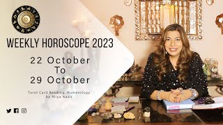 Weekly Horoscope 2023  22 October to 29 October  Ye Hafta Kaisa rahe ga Tarot Readings [upl. by Asusej]