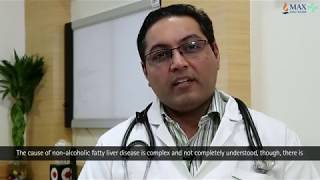 Non Alcoholic Fatty Liver Disease Diet Symptoms amp Treatments  Max Hospital [upl. by Minoru]