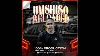 Umshiso Reloaded mixtape 2024 Winter 2Umshiso Reloaded mixtape 2024 Winter 2 [upl. by Nitz]